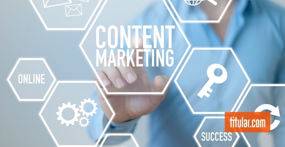 El marketing de contenidos: un aliado central para el éxito comercial