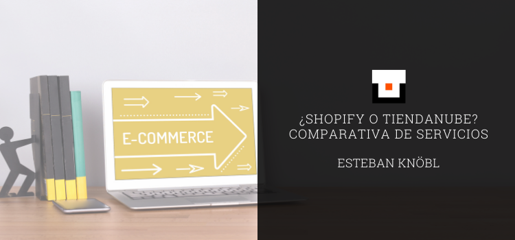 ¿Shopify o Tiendanube? Comparativa de servicios