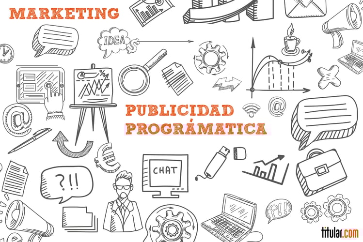 Programmatic: ¿qué es y cómo funciona la compra de publicidad programática?